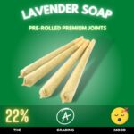 Lavender Soap is an indica‑dominant hybrid with a soothing aroma of floral lavender and earthy spice, typically testing around 22% THC